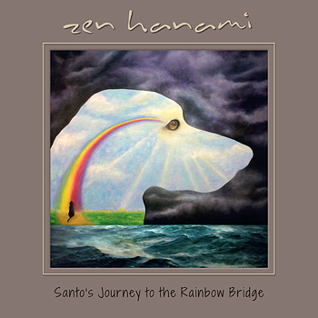 Zen Hanami Santo's Journey to the Rainbow Bridge now on Spotify